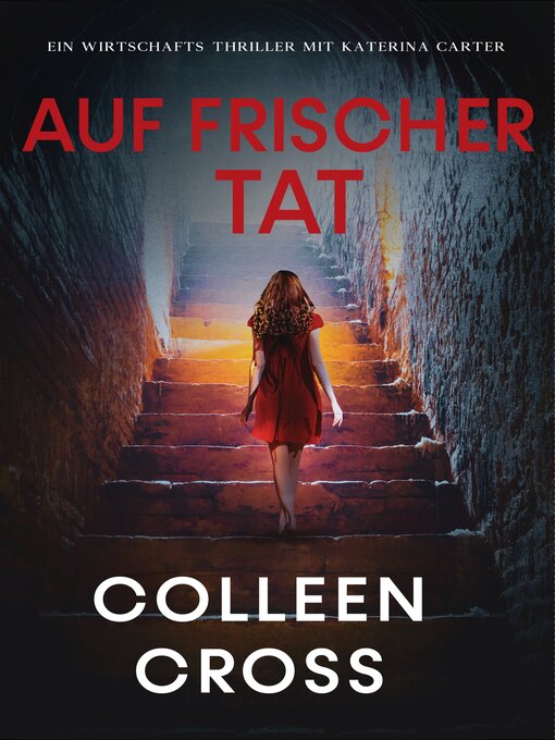 Title details for Auf frischer Tat by Colleen Cross - Available